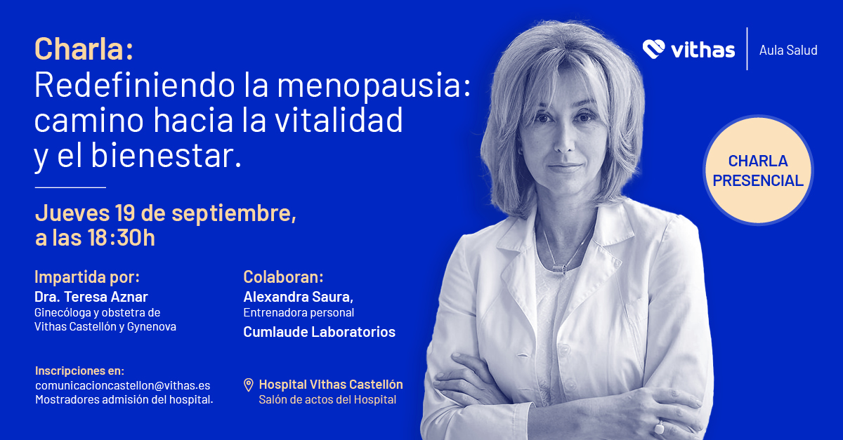 El Hospital Vithas Castellón organiza un Aula Salud para abordar de forma positiva la menopausia